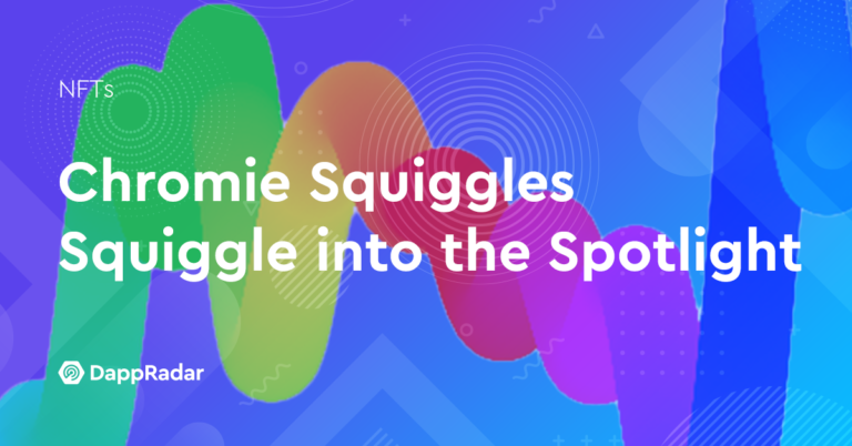 Chromie Squiggles Squiggle Into The Spotlight | Nft News
