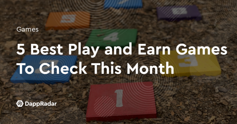 5 Best Play And Earn Games To Check This Month | Nft News
