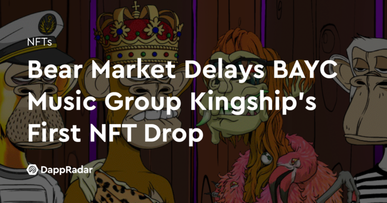 Bear Market Pushes Bayc Music Group Kingship To Delay First Nft Drop | Nft News
