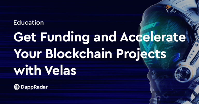 Get Funding And Accelerate Your Blockchain Projects With Velas | Nft News