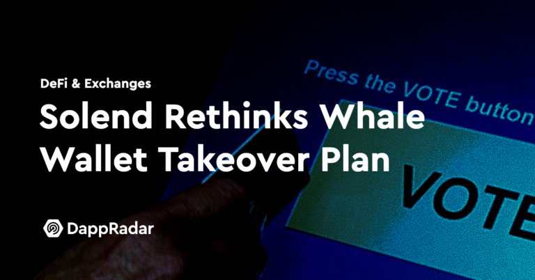 Solend Rethinks Whale Wallet Takeover Plan | Nft News