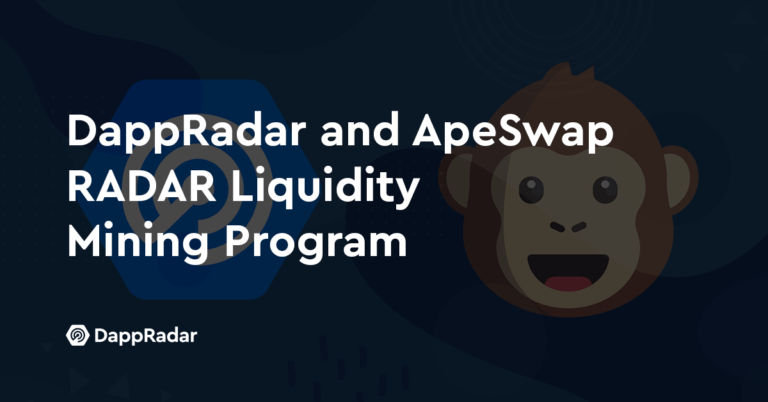 Dappradar And Apeswap Radar Liquidity Mining Program | Nft News