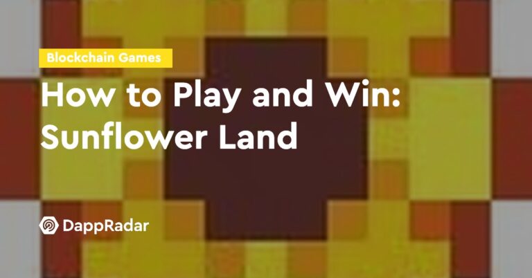 How To Play And Win: Sunflower Land | Nft News