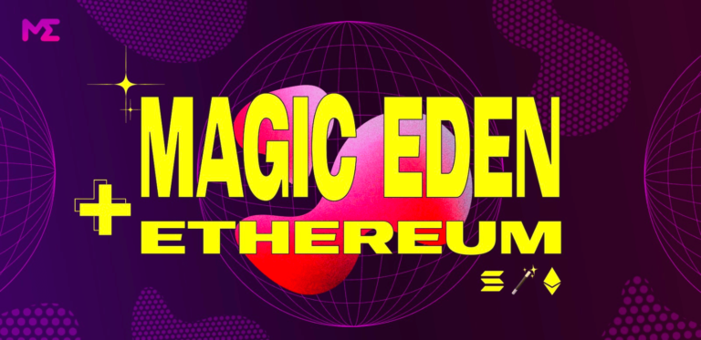 Magic Eden Announces Expansion To The Ethereum Blockchain | Nft News