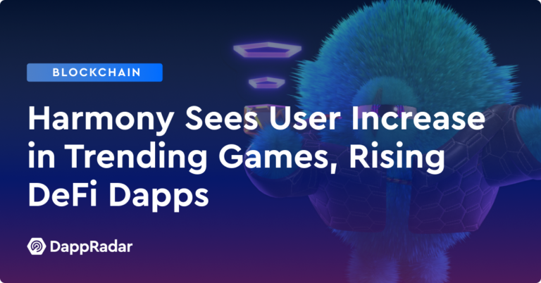 Harmony Sees User Increase In Trending Games, Rising Defi Dapps | Nft News