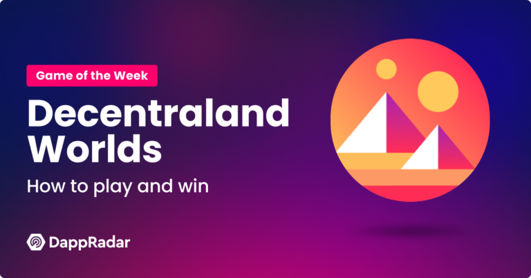How To Play And Win: Decentraland Worlds | Nft News