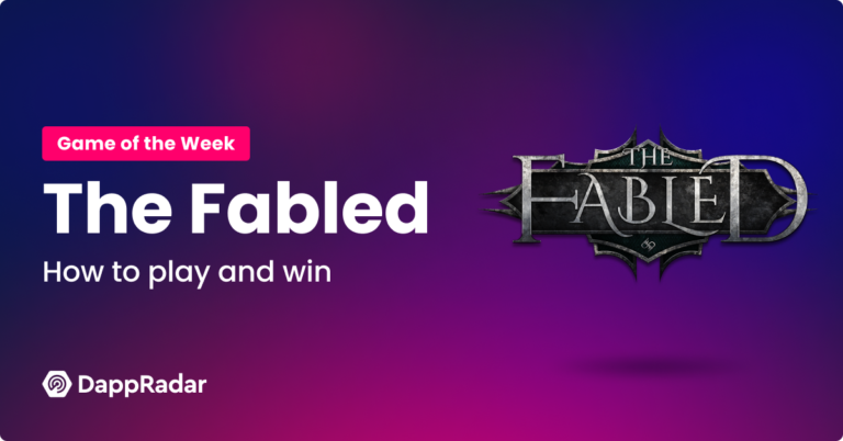 How To Play And Win: The Fabled | Nft News