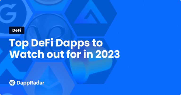 Top Defi Dapps To Watch Out For In 2023 | Nft News