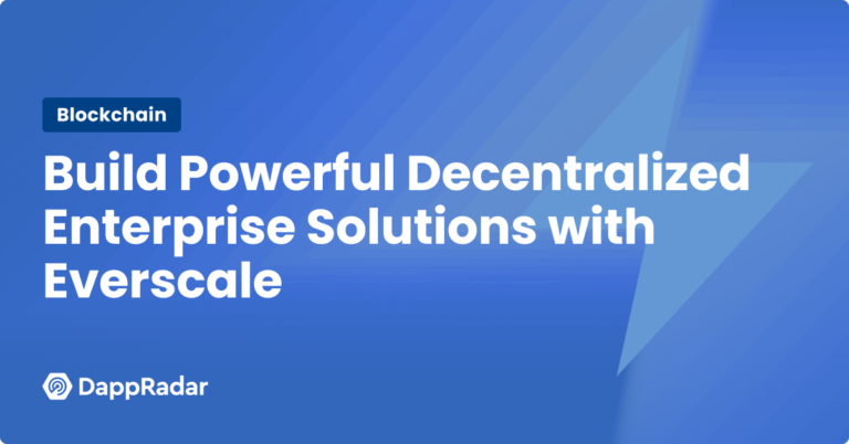 Build Powerful Decentralized Enterprise Solutions With Everscale | Nft News