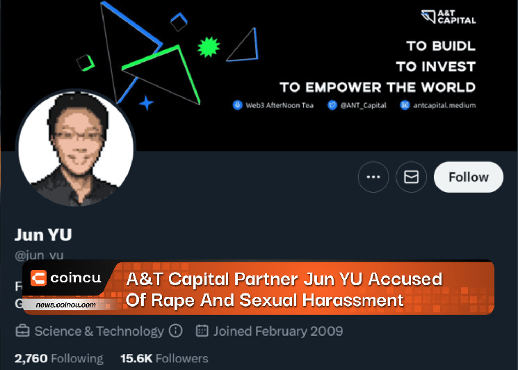 A&T Capital Partner Jun Yu Accused Of Rape And Sexual Harassment – Crypto Insight