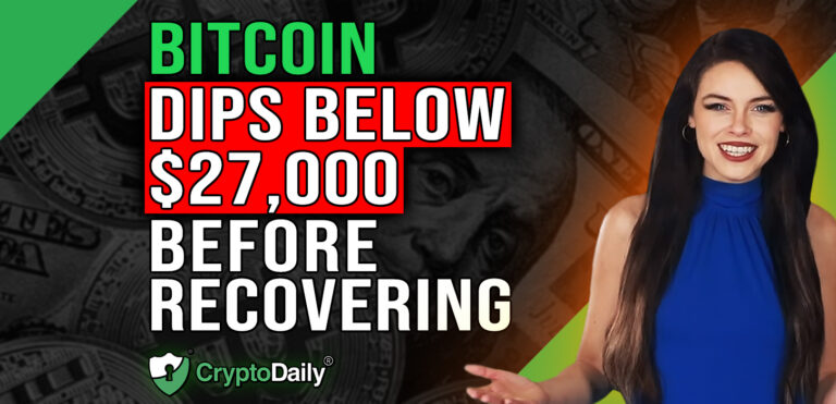 Btc Briefly Dips Below $27K, Crypto Daily Tv 23/3/2023 – Crypto Insight