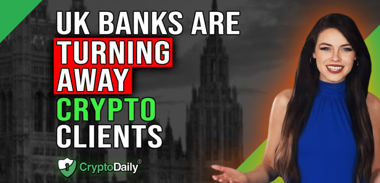Uk Banks Saying  – Crypto Insight